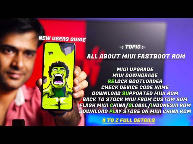 MIUI Fastboot Flash Method | Lock Bootloader | Flash Any MIUI region ROM | Check Device Code name