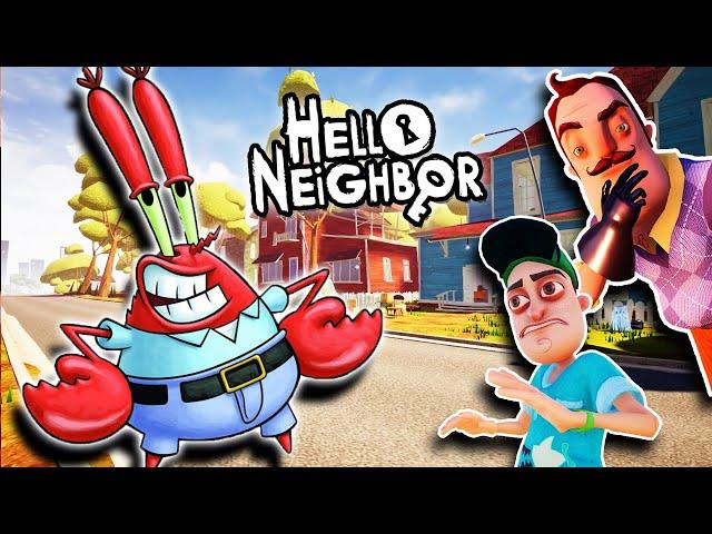 HELLO MR KRABS (Spongebob) | Hello Neighbor Mod