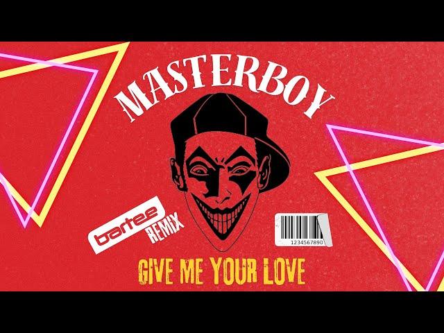 Masterboy - Give Me Your Love (BARTEE Remix)  Eurodance 2024