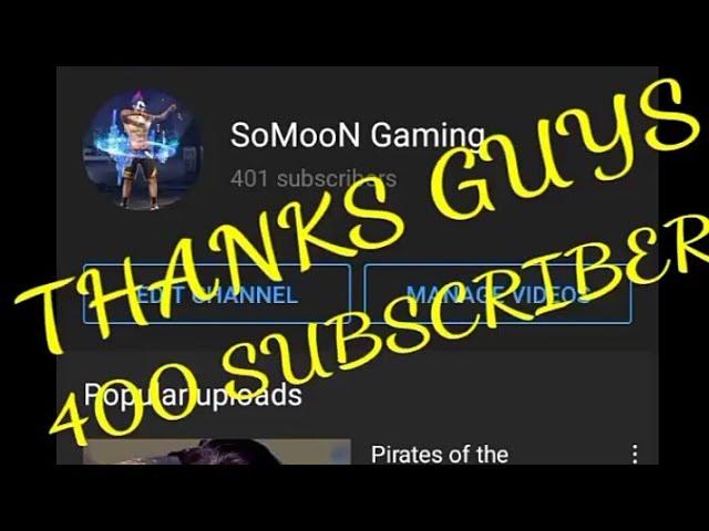 THANK YOU GUYS  FOR 400 SUBSCRIBERS