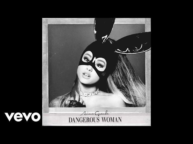 Ariana Grande - Dangerous Woman (Official Audio)