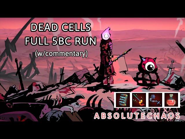 Dead Cells 5BC FULL RUN w/Commentary: A Descent into Absolute Chaos (Using Every Item I See)