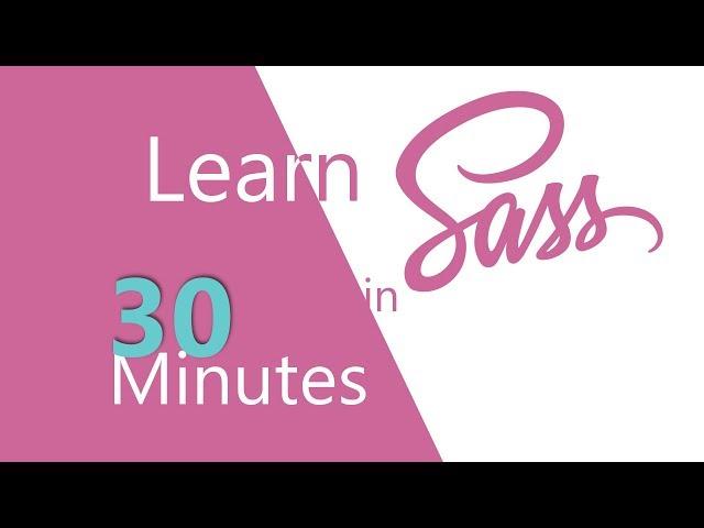 Learn Sass in 30 Minutes