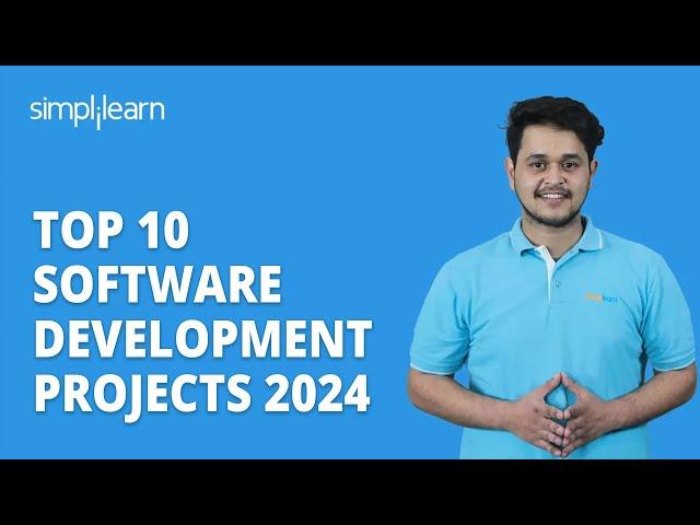 Top 10 Software Development Projects 2024 | Best Software Development Projects | Simplilearn