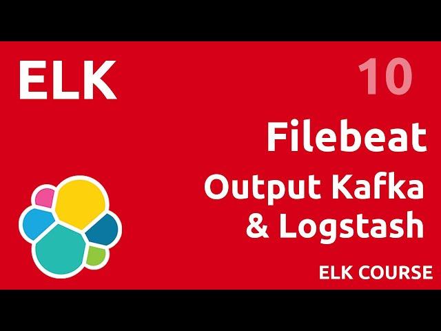 Kafka : output Filebeat & input Logstash - #ELK 10