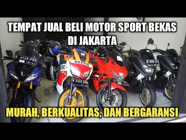 TEMPAT JUAL BELI MOTOR SPORT BEKAS TERMURAH DIJAKARTA