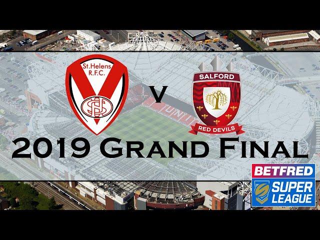 2019 Super League Grand Final   St Helens v Salford