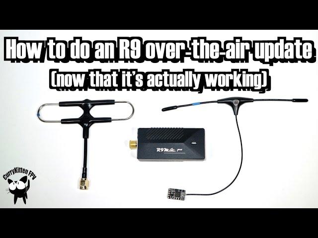 Updating the R9MM-OTA receiver "Over-the-air" (it's working now)