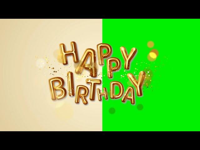 Happy Birthday Cinematic Balloon text Animation | green screen effect