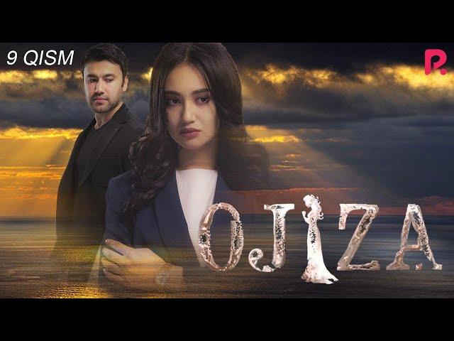 Ojiza (o'zbek serial) | Ожиза (узбек сериал) 9-qism
