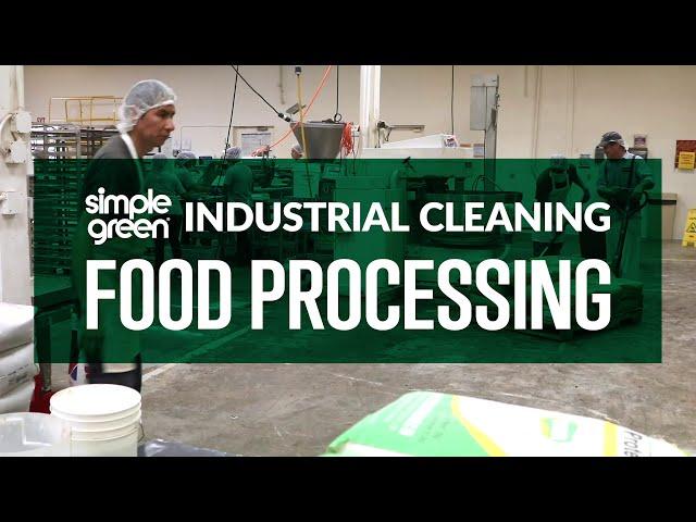 Industrial Cleaning: Food Processing Overview