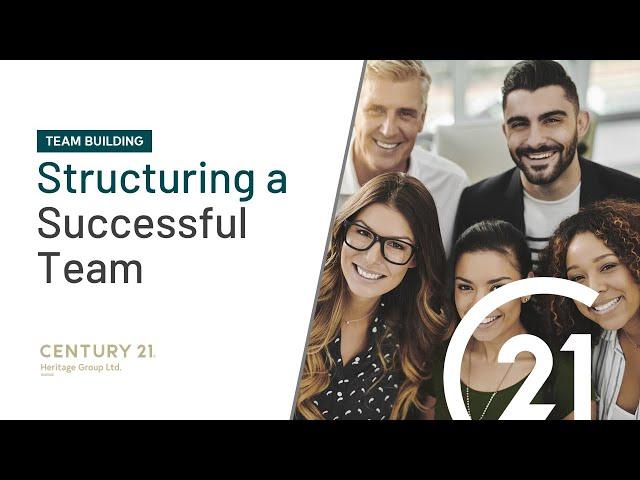 Team Building 1 - Structuring a Successful Real Estate Team / Team Culture / Mission / Hiring