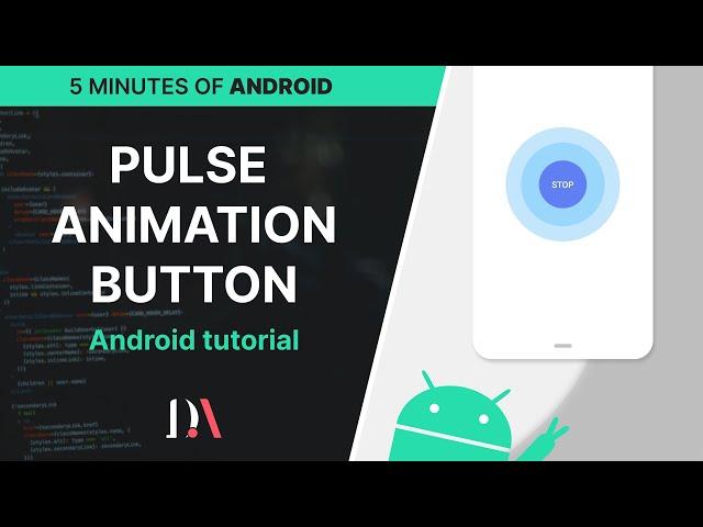 Android Create a pulse animation button - Android tutorial