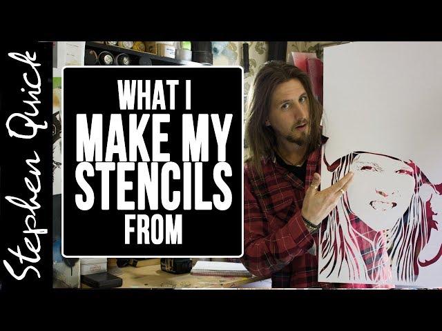 WHAT I MAKE MY STENCILS FROM  || Stencil Art || Stephen Quick