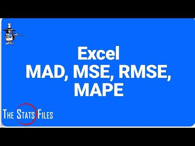 How to Use Excel to Calculate MAD, MSE, RMSE & MAPE