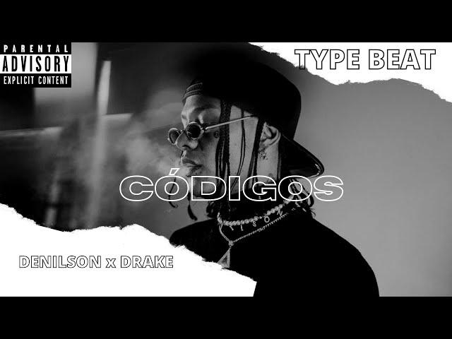 (FREE) DENILSON x DRAKE x OPIUM G Trap/Rap Type Beat - CÓDIGOS  | @bxbytrappybeatzmx