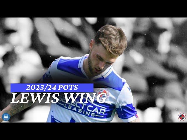 Lewis Wing | 2023/24 Reading FC Player of the Season!