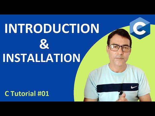 C Introduction and Installation | C Programming | C Language Tutorial for Beginners in Hindi - 1