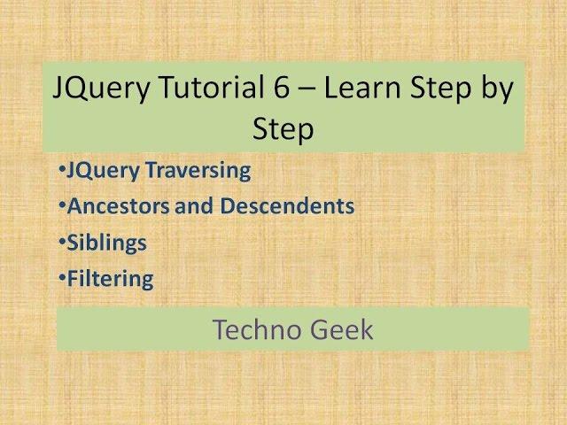 JQuery Tutorial 6 Learn Step by Step | JQuery Traversing