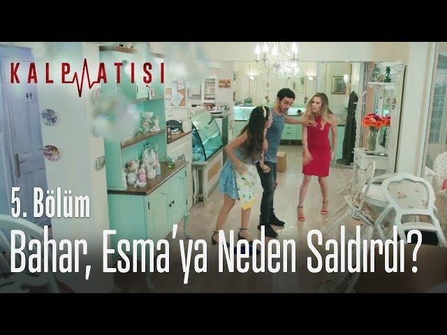 Bahar, Esma'ya neden saldırdı? - Kalp Atışı 5. Bölüm