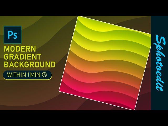 Modern gradient background in Photoshop within 1 minute _ SPHOTOEDIT