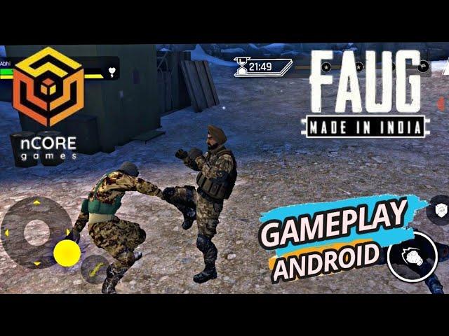 FAUG MOBILE ANDROID GAMEPLAY ||NCORE GAMES ||