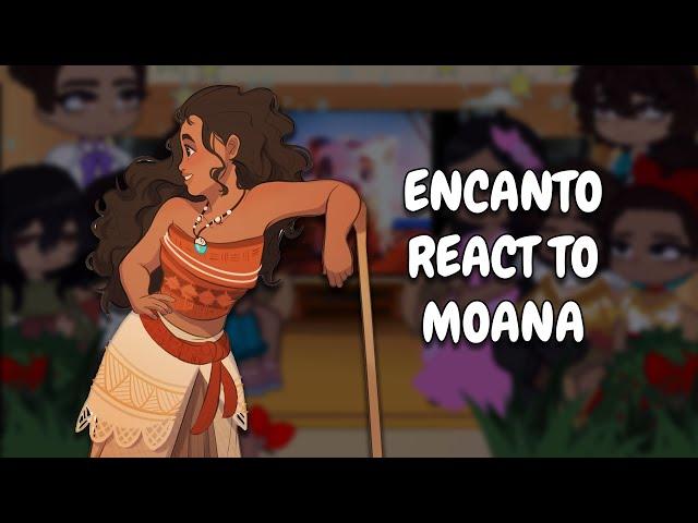 Encanto React To Moana || Moana 2 || Gacha React