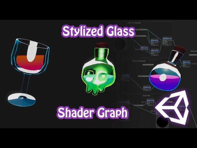 Unity Shader Graph | Creating Stylized Glass