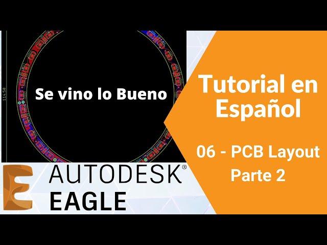 Tutorial Diseño PCB Eagle 9 2021 | 06 PCB parte2