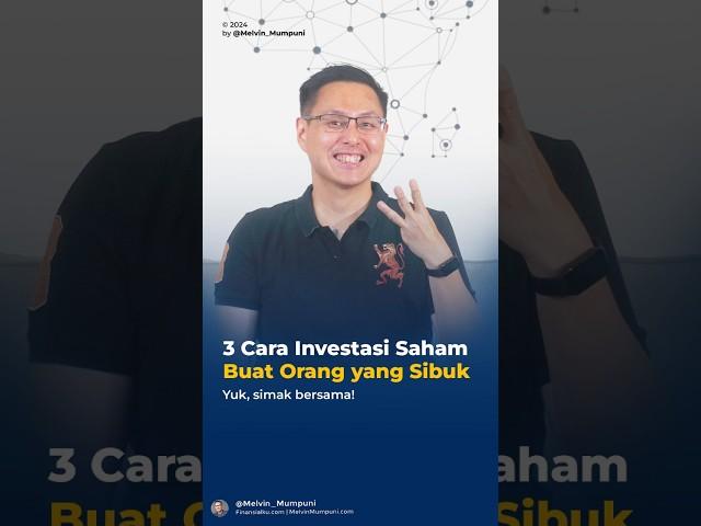 Investasi Saham Gampang untuk Orang Super Sibuk! 