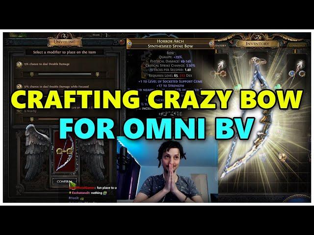 [PoE] Crafting crazy bow for Omni Blade Vortex - Stream Highlights #733