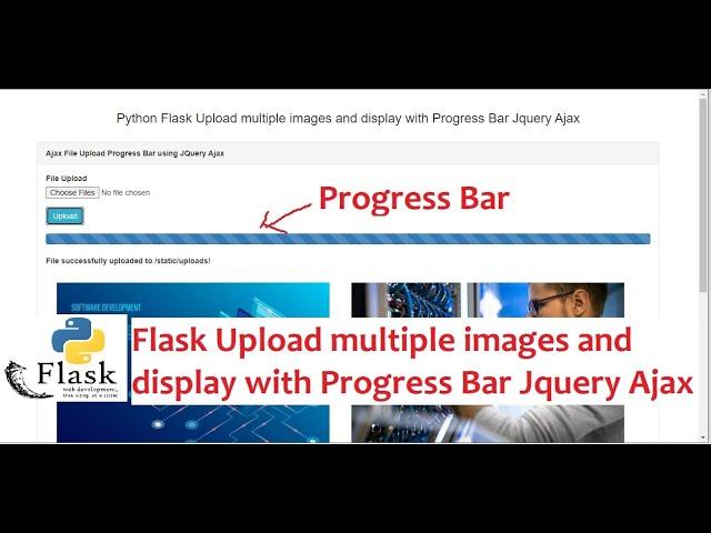 Python Flask Upload multiple images and display with Progress Bar Jquery Ajax