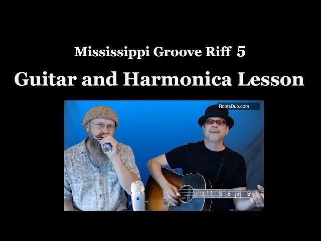 Mississippi Groove for Guitar and Harmonica Riff 5: Joe Filisko & Eric Noden