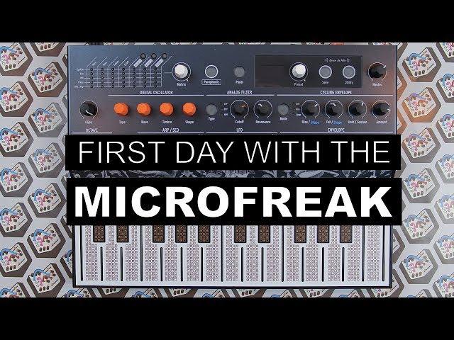 MICROFREAK FIRST IMPRESSIONS — an Arturia Fanboys Perspective