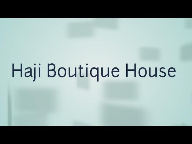 New 3 Pich... Haji Boutique house