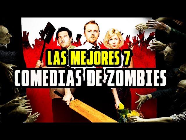 LAS 7 MEJORES COMEDIAS DE ZOMBIES