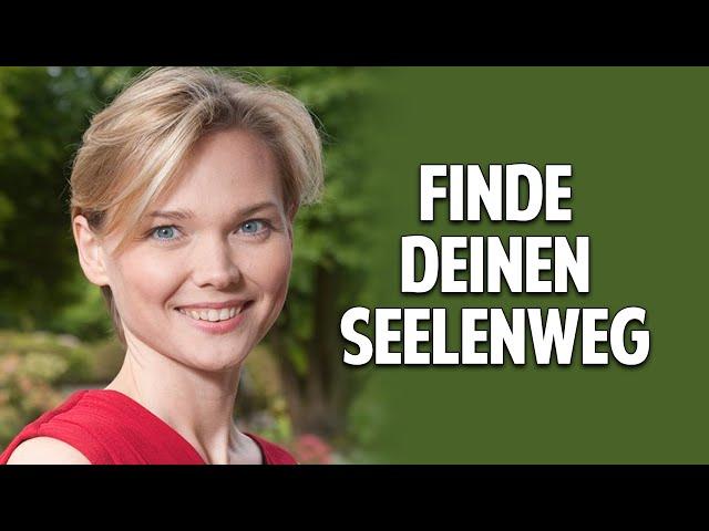 Erkenne Deinen Seelenweg zu Liebe und Erfolg! - Vertraue Deiner spirituellen Kraft  - Jana Haas