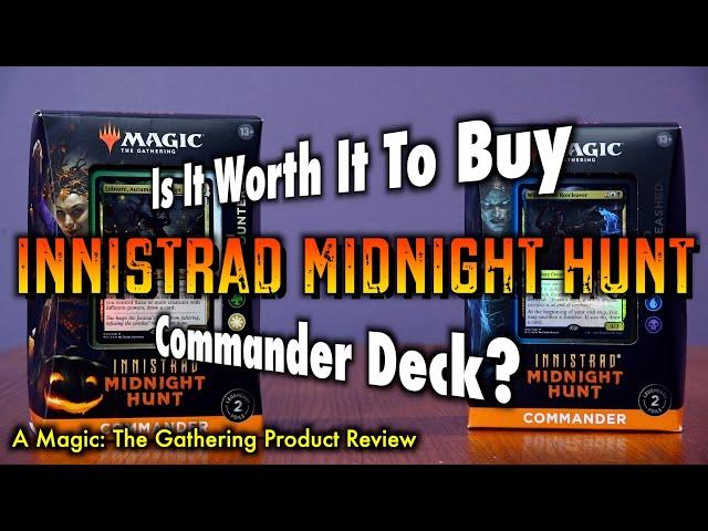 Is It Worth It To Buy An Innistrad Midnight Hunt Commander Deck? Magic The Gathering Product Review