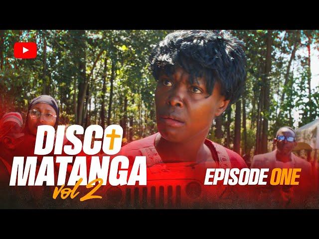 AMEFUFUKA - DISCO MATANGA ( SEASON 2) EPISODE 1