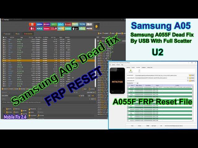 Samsung A055F Dead Fix By USB With Full U2 Scatter File & Samsung A055F FRP Reset By SP Flash Tools