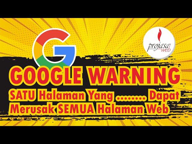 Warning Google Untuk Para SEO