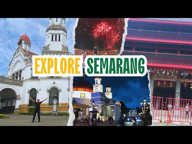 EXPLORE SEMARANG