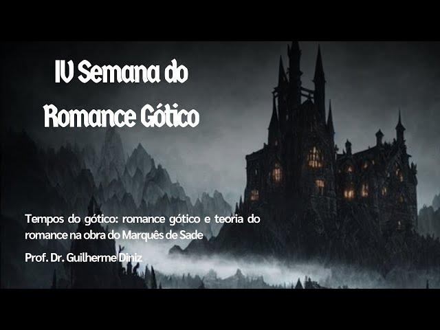 Tempos do gótico: romance gótico e teoria do romance na obra do Marquês de Sade