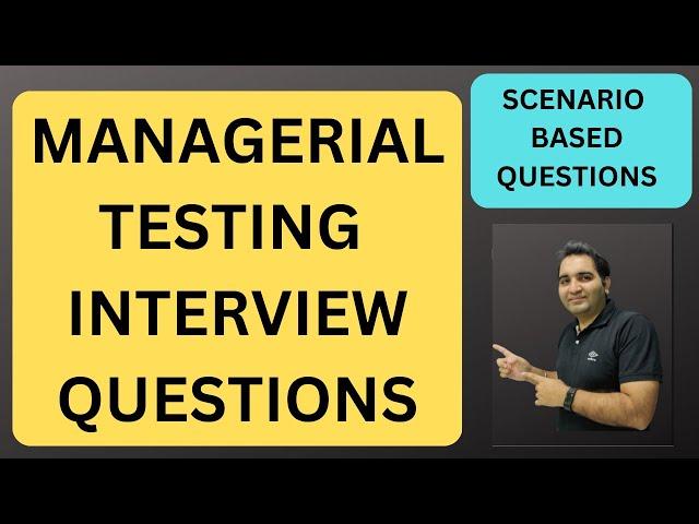 Managerial Testing Interview Questions| Scenario Based Questions| RD Automation Learning