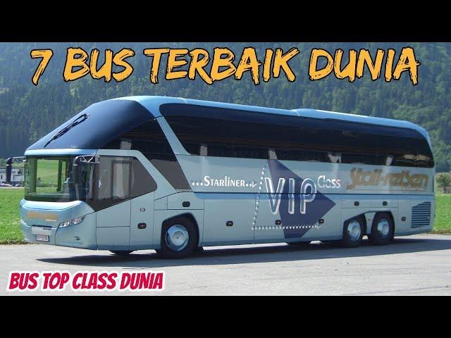 7 BUS Terbaik (Top Class) Dunia