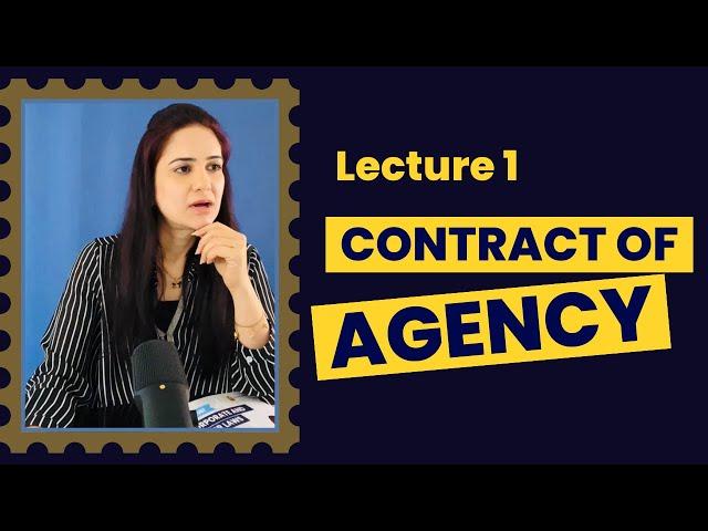 Contract of Agency | Lecture 1