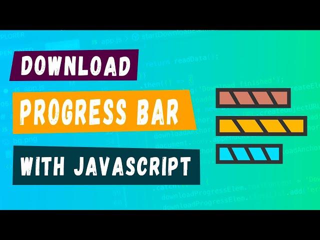 How to create a Download Progress Bar with JavaScript