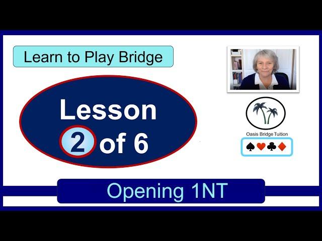 Learn to Play Bridge: Lesson 2: Opening 1NT