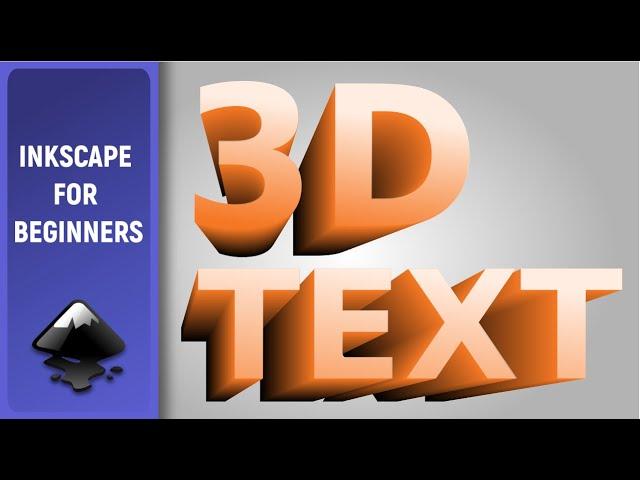 Tutorial for beginners in Inkscape: How to create 3D TEXT