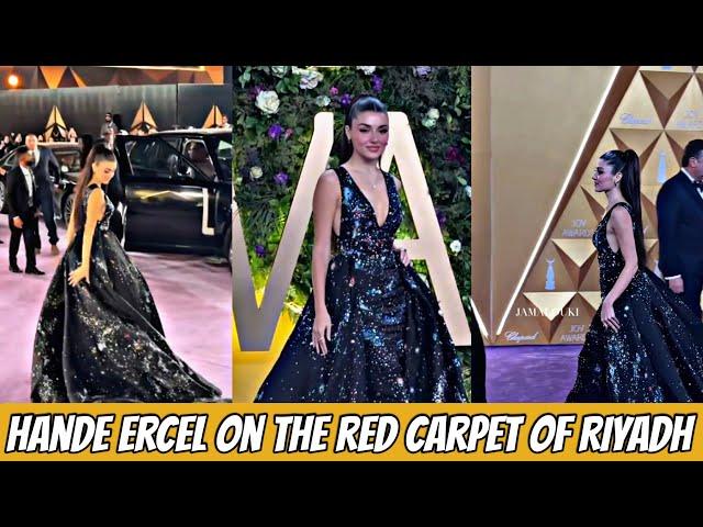 BOMB NEWS! The presence of Hande Ercel on the red carpet of the ceremony in Riyadh.